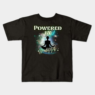 Powered by meditation Kids T-Shirt